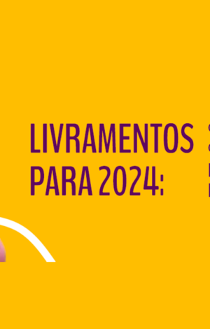 Livramentos para 2024: o que a comunicação precisa deixar para trás?